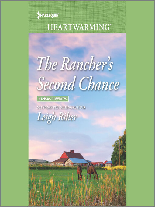 Title details for The Rancher's Second Chance by Leigh Riker - Available